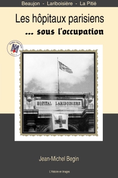 Les hôpitaux parisiens sous l'occupation