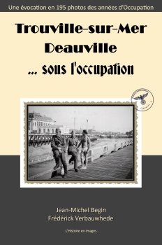 Trouville sur Mer, Deauville sous l'occupation