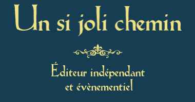 Les éditions d'Un si joli chemin